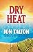 Dry Heat (David Mapstone Mysteries Book 3)