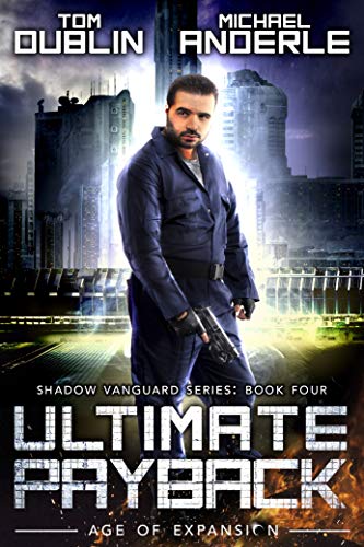 Ultimate Payback (Kurtherian Gambit: Age of Expansion: Shadow Vanguard #4)