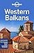 Lonely Planet Western Balkans by Lonely Planet