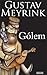 Gólem by Gustav Meyrink Gólem by Gustav Meyrink