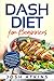 Dash Diet for Beginners: A ...