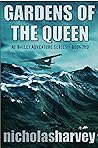 Gardens of the Queen by Nicholas  Harvey