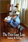 The Thin Gray Line