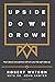 Upside Down Crown by Robert Watson