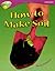 How to Make Soil (Oxford Reading Tree: Stage 10: Treetops Non-Fiction)