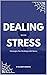 Dealing with Stress: Strate...