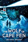 The Wolf of Cape Fen by Juliana Brandt