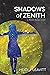 Shadows of Zenith (Roran Cu...