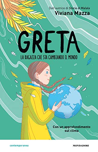 Greta. La ragazza che sta cambiando il mondo (Italian Edition)
