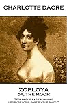 Zofloya or, The M...