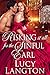 Risking it All for the Sinful Earl by Lucy Langton