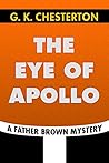 The Eye of Apollo by G.K. Chesterton