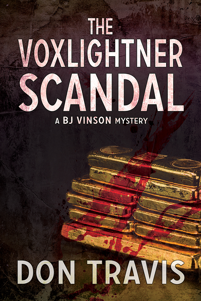 The Voxlightner Scandal (BJ Vinson Mystery #6)