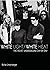 White Light/White Heat: The...