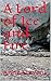 A Lord of Ice and Fire (Tud...