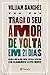 Traga o seu amor de volta e...