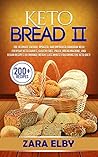 Keto Bread 2: The...