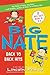 Big Nate: Back to Back Hits: On a Roll and Goes for Broke – Two Hilarious Novels About Rivalry and Friendship for Kids (Ages 8-12)