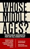 Whose Middle Ages...