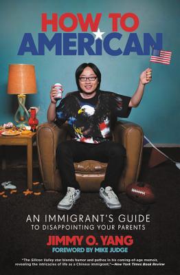 pdf download How to American: An Immigrant's Guide to Disappointing Your Parents