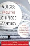 Voices from the Chinese Century: Public Intellectual Debate from Contemporary China