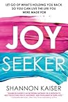 Joy Seeker: Let G...