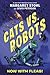Cats vs. Robots #2: Now with Fleas!
