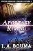 Apostasy Rising, Episode 1 of 4 (Ichthus Chronicles Season #1)