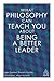 What Philosophy Can Teach Y...