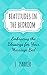 Beatitudes in the Bedroom: ...