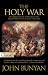 The Holy War-A Pure Gold Classic: An Allegory by John Bunyan Presented in Modern Language