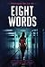 Eight Words