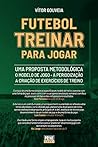 Futebol - Treinar...