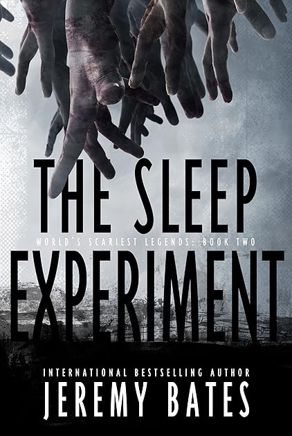 The Sleep Experiment (World's Scariest Legends, #2)