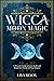 Wicca Moon Magic: A Wiccan’...