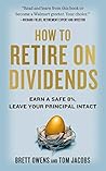 Book cover for How to Retire on Dividends: Earn a Safe 8%, Leave Your Principal Intact