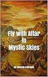 Fly with Attar In...