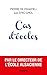 Cas d'écoles