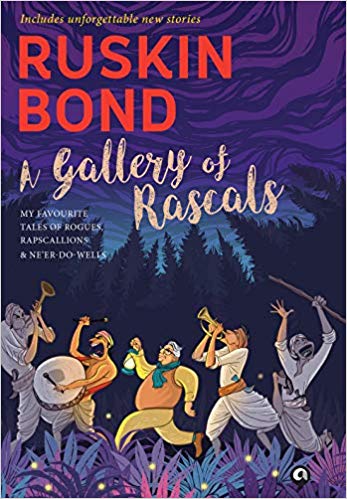 A Gallery of Rascals: My Favourite Tales of Rogues, Rapscallions & Ne’er-Do-Wells (Hardcover)