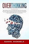 Overthinking: Be ...
