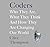 Coders: Who They Are, What They Think and How They Are Changing Our World
