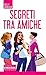 Segreti tra amiche