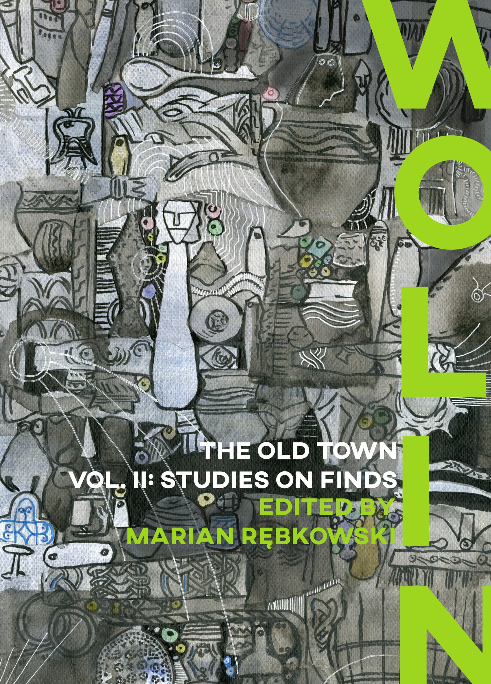 Wolin. The Old Town II. Studies on Finds (Hardcover)