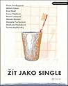 Žít jako single by Petra Soukupová
