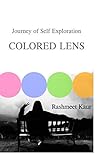 Colored Lens: Journey of Self- Exploration
