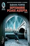 Septembrie poate aștepta by Susana Fortes