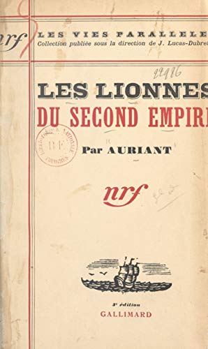 Les Lionnes du Second Empire (Paperback)