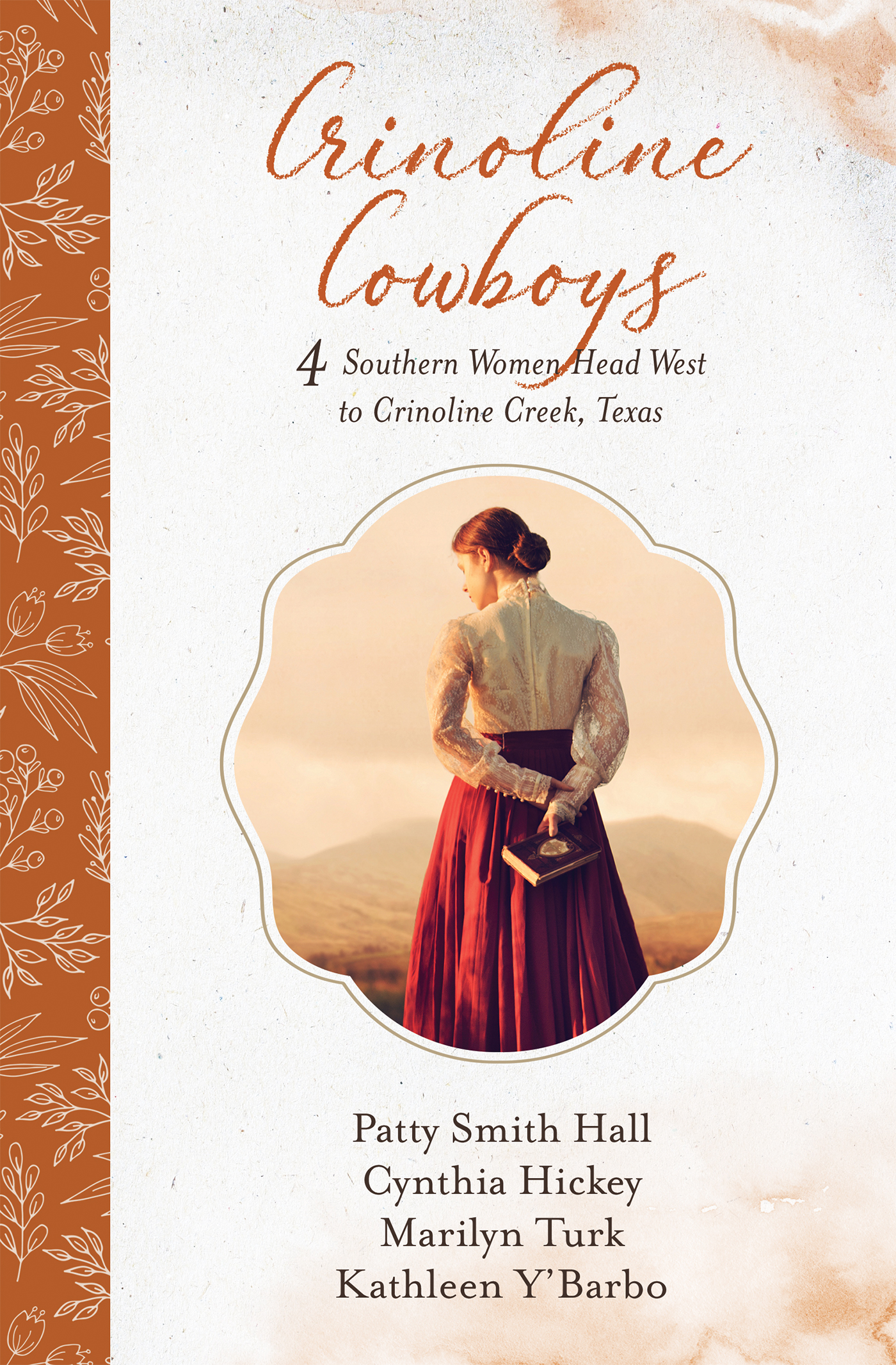 Crinoline Cowboys: A Cowboy of Her Own / Josephine's Dream / Love's Cookin' at the Cowboy Cafe / Bea Mine