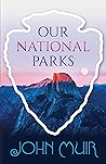 Our National Parks