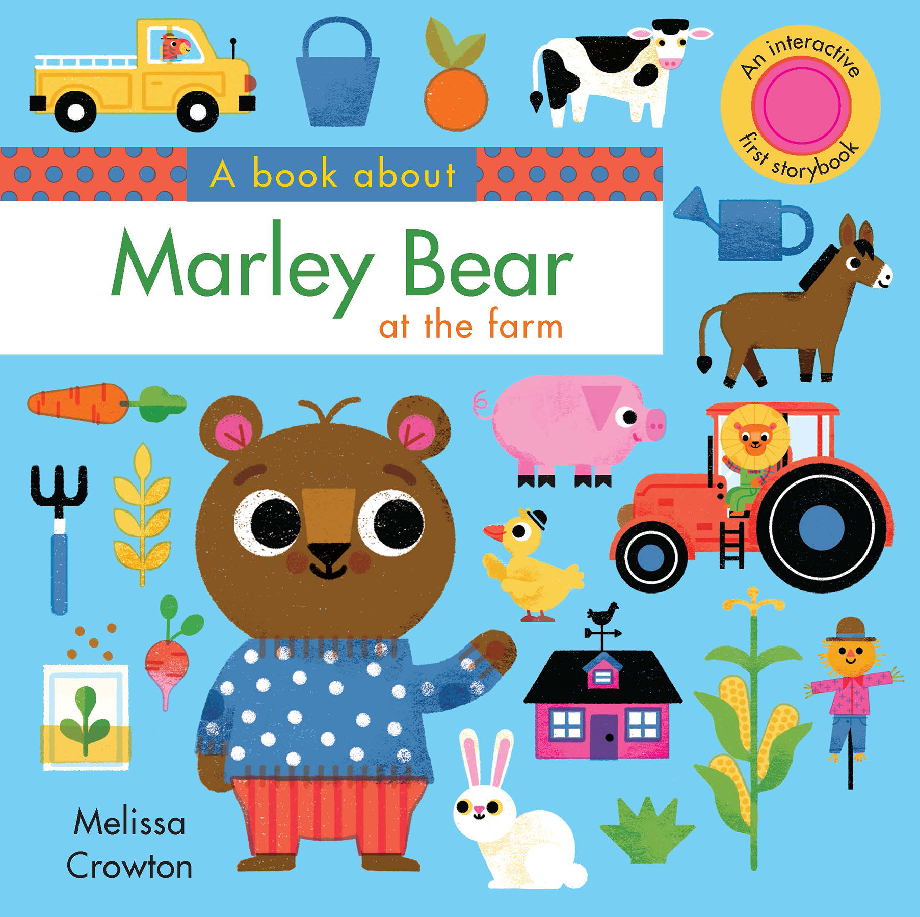 A book about Marley Bear at the farm: An Interactive First Storybook for Toddlers